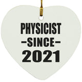 Physicist Since 2021 - Heart Ornament