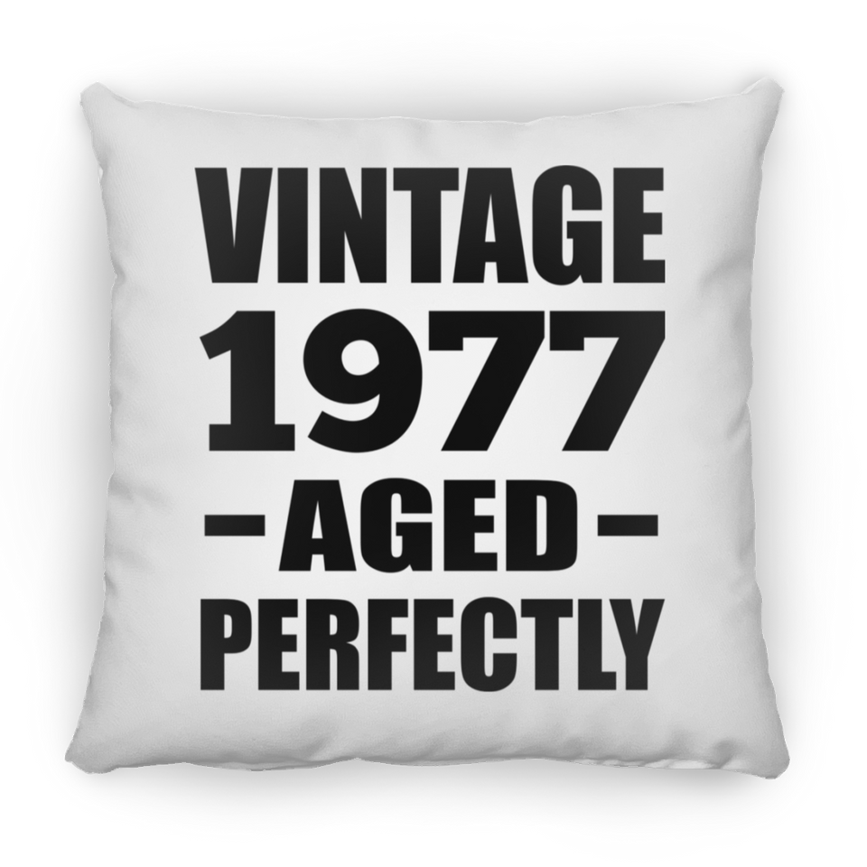 47th Birthday Vintage 1977 Aged Perfectly - Throw Pillow