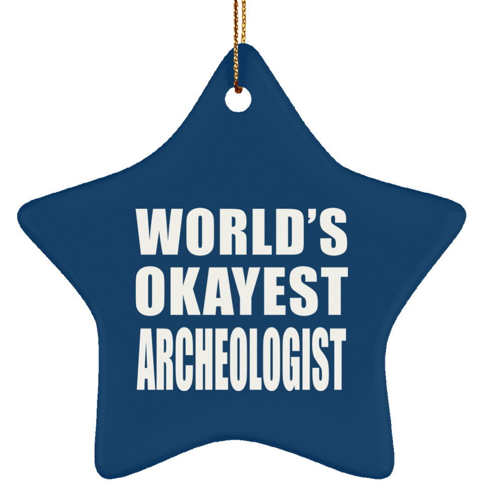 World's Okayest Archeologist - Star Ornament