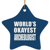 World's Okayest Archeologist - Star Ornament