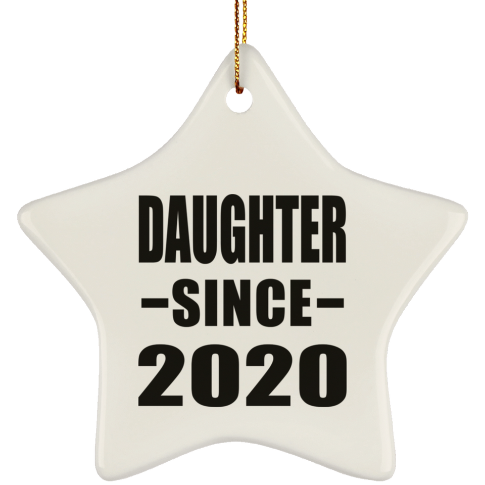 Daughter Since 2020 - Star Ornament