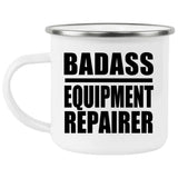 Badass Equipment Repairer - 12oz Camping Mug