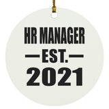 HR Manager Established EST. 2021 - Circle Ornament