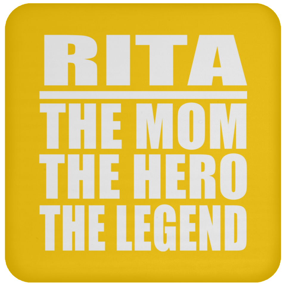 Rita The Mom The Hero The Legend - Drink Coaster