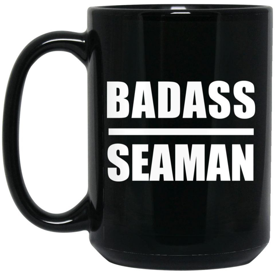 Badass Seaman - 15oz Coffee Mug Black