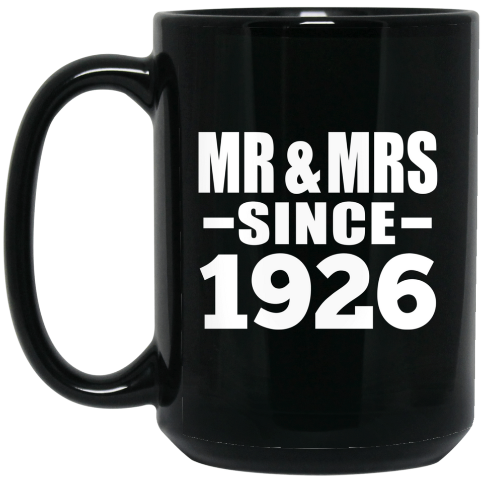 98th Anniversary Mr & Mrs Since 1926 - 15 Oz Coffee Mug Black