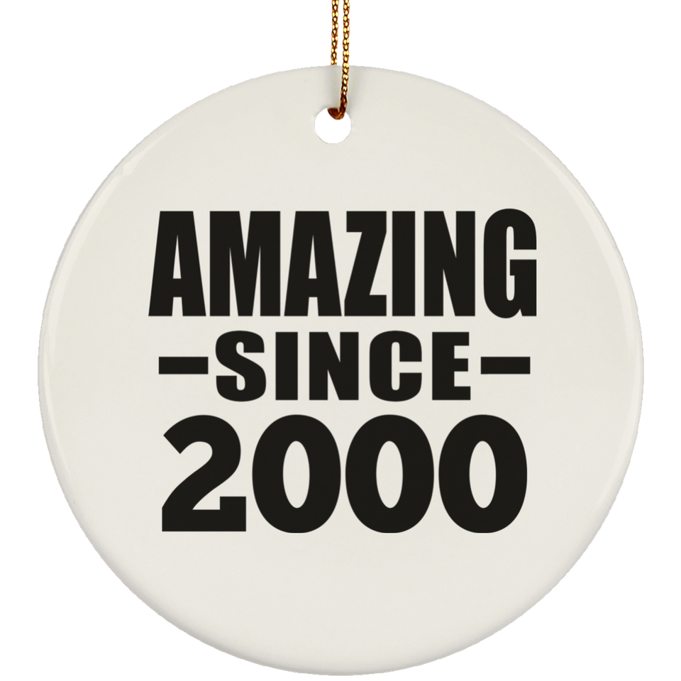 24th Birthday Amazing Since 2000 - Circle Ornament