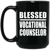 Blessed Vocational Counselor - 15oz Coffee Mug Black
