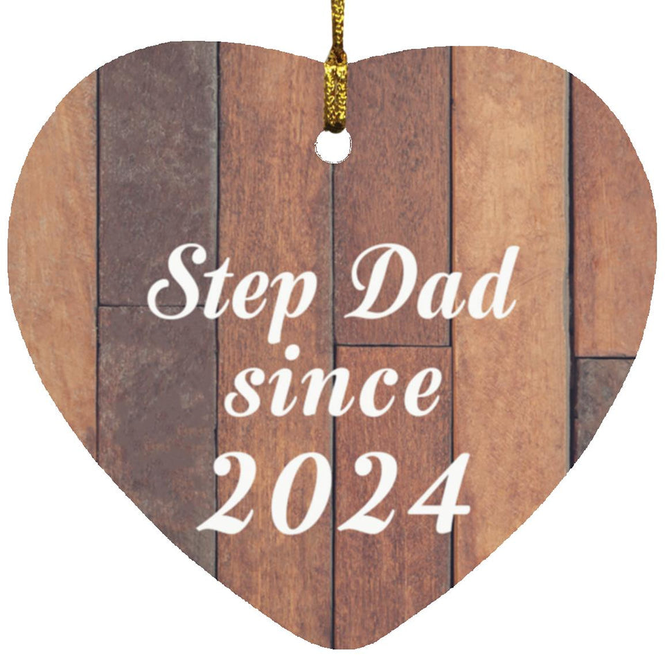 Step Dad Since 2024 - Heart Ornament E