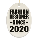 Fashion Designer Since 2020 - Oval Ornament