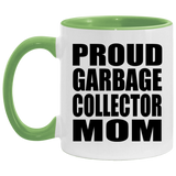 Proud Garbage Collector Mom - 11oz Accent Mug Green