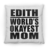 Edith World's Okayest Mom - Throw Pillow