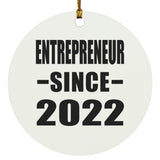 Entrepreneur Since 2022 - Circle Ornament