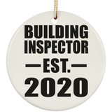 Building Inspector Established EST. 2020 - Circle Ornament