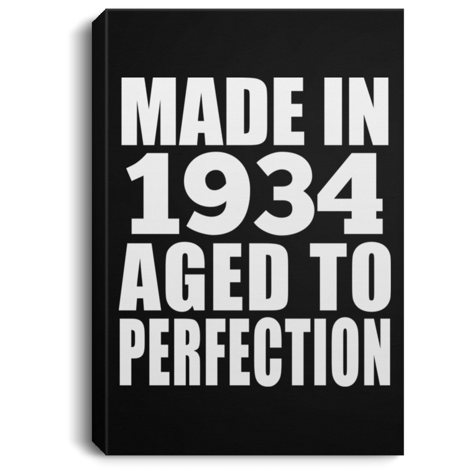90th Birthday Made In 1934 Aged to Perfection - Canvas Portrait
