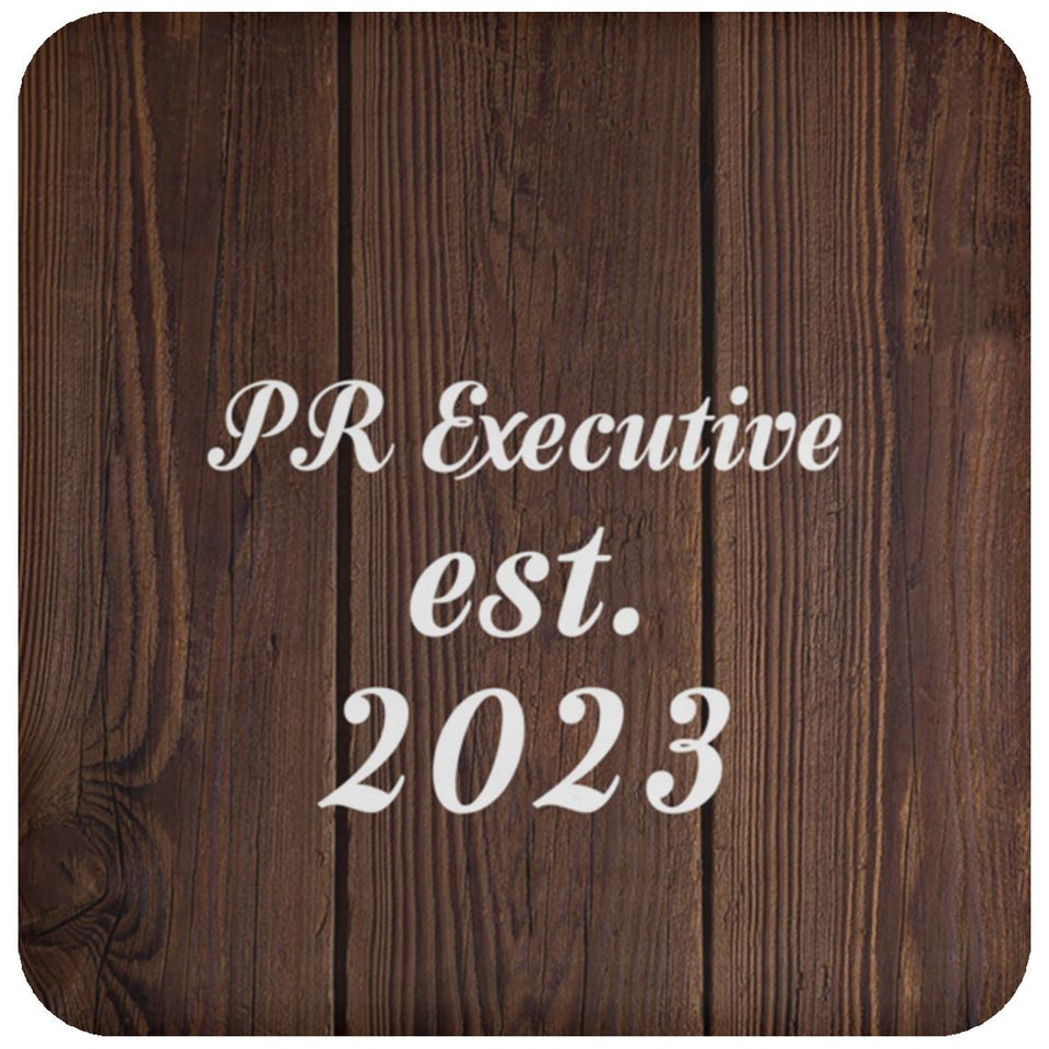PR Executive Established Est. 2023 - Drink Coaster D