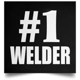 Number One #1 Welder - Poster Square