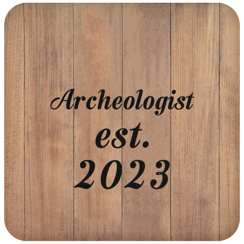 Archeologist Established Est. 2023 - Drink Coaster C