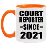 Court Reporter Since 2021 - 11oz Accent Mug Orange