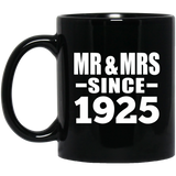 99th Anniversary Mr & Mrs Since 1925 - 11 Oz Coffee Mug Black