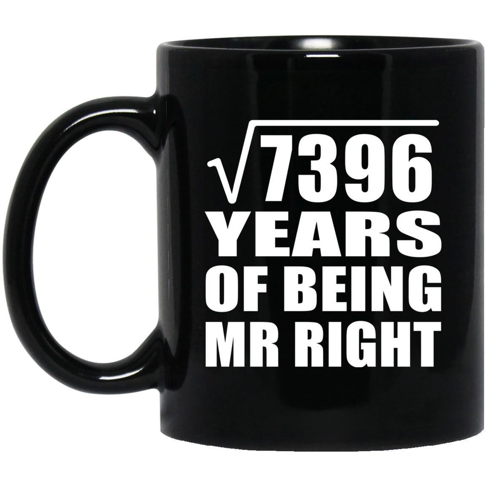 86th Anniversary Square Root of 7396 Years of Being Mr Right - 11oz Coffee Mug Black
