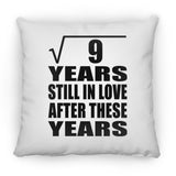 3rd Anniversary Square Root of 9 Years Still In Love - Throw Pillow