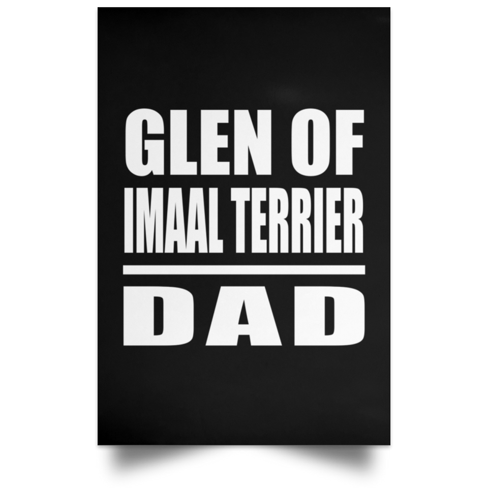 Glen Of Imaal Terrier Dad - Poster Portrait