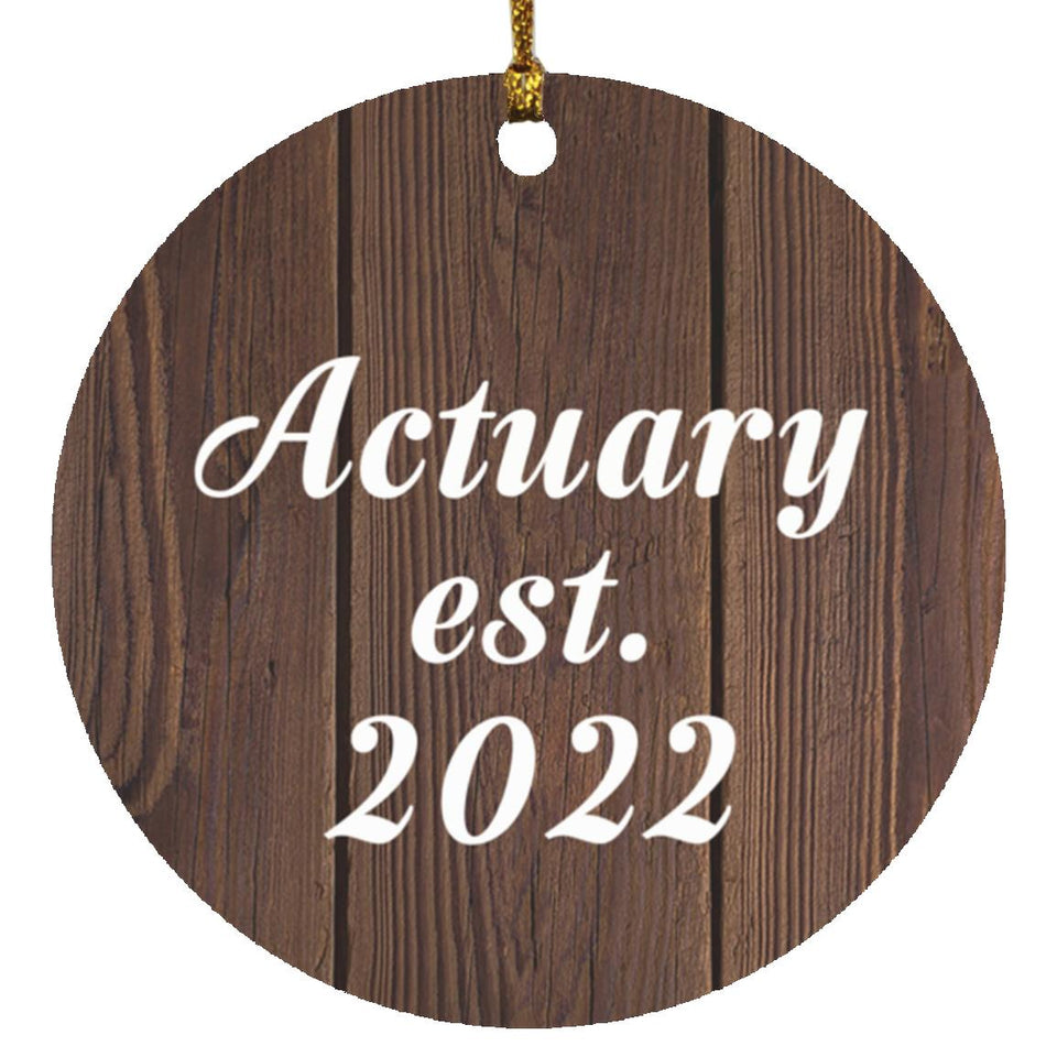 Actuary Established Est. 2022 - Circle Ornament D