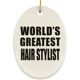 World's Greatest Hair Stylist - Oval Ornament
