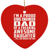 Proud Civil Engineer Dad Of Awesome Daughter - Heart Ornament