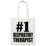 Number One #1 Respiratory Therapist - Tote Bag White