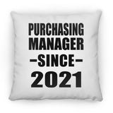 Purchasing Manager Since 2021 - Throw Pillow