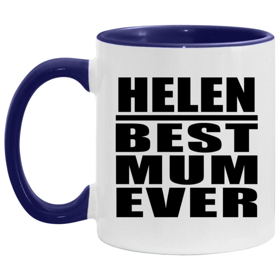 Helen Best Mum Ever - 11oz Accent Mug Purple