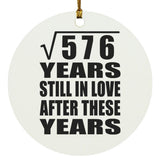 24th Anniversary Square Root of 576 Years Still In Love - Circle Ornament