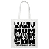 Proud Army Mom Of Awesome Son - Tote Bag White