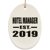 Hotel Manager Established EST. 2019 - Oval Ornament