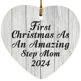 First Christmas As An Amazing Step Mom 2024 - Heart Ornament F