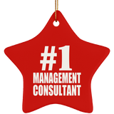 Number One #1 Management Consultant - Star Ornament