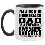 Proud Lumberjack Dad Of Awesome Daughter - 11oz Accent Mug Black