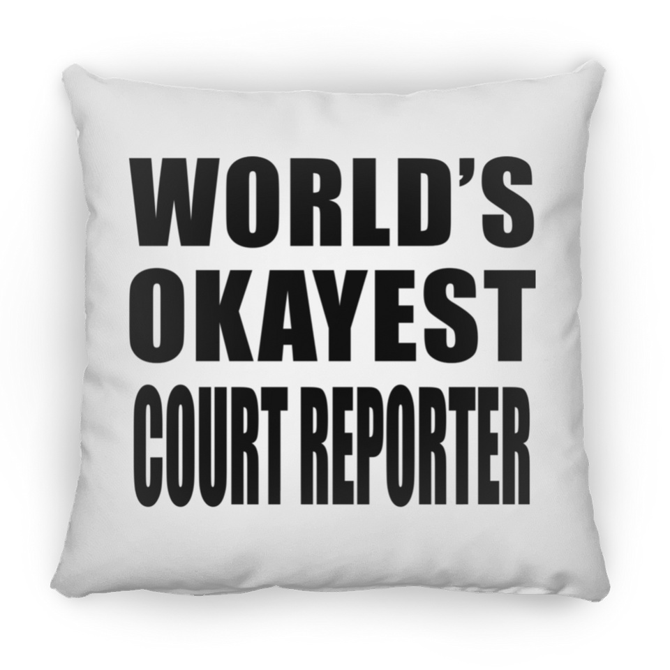 World's Okayest Court Reporter - Throw Pillow