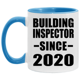 Building Inspector Since 2020 - 11oz Accent Mug Blue