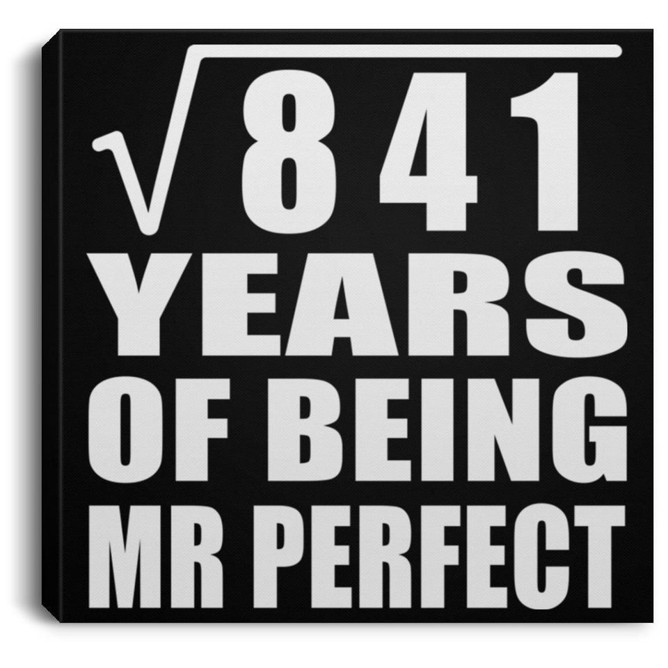 29th Anniversary Square Root of 841 Years of Mr Perfect - Canvas Square