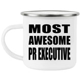 Most Awesome PR Executive - 12oz Camping Mug