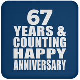 Happy 67th Anniversary 67 Years & Counting - Drink Coaster