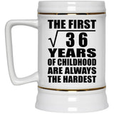 6th Birthday Square Root of 36 Years of Childhood - Beer Stein