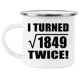 86th Birthday I Turned Square Root of 1849 Twice - 12oz Camping Mug