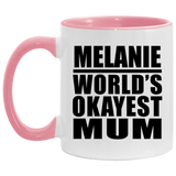 Melanie World's Okayest Mum - 11oz Accent Mug Pink
