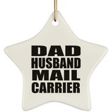 Dad Husband Mail Carrier - Star Ornament