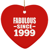 25th Birthday Fabulous Since 1999 - Heart Ornament