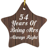 54th Anniversary 54 Years Of Being Mrs Always Right - Star Ornament D